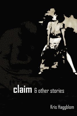 claim & other stories 1