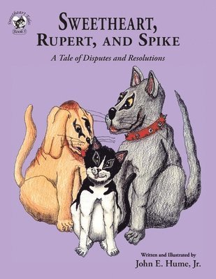 bokomslag Sweetheart, Rupert, and Spike