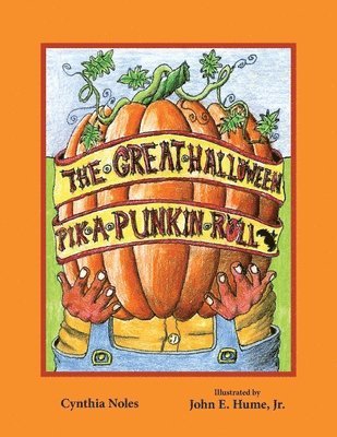 bokomslag The Great Halloween Pik-a-Punkin Roll