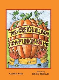 bokomslag The Great Halloween Pik-a-Punkin Roll