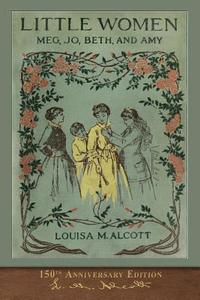 bokomslag Little Women (150th Anniversary Edition)