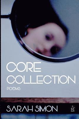 bokomslag Core Collection: Poems