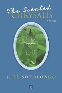 bokomslag The Scented Chrysalis