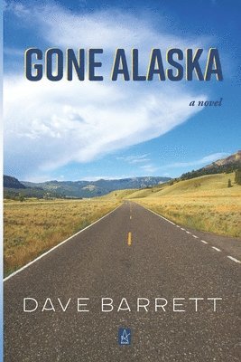 Dave Barrett - Gone Alaska, Häftad