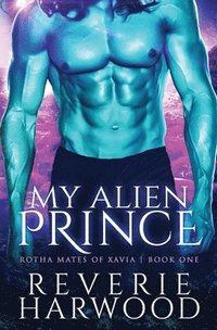 bokomslag My Alien Prince