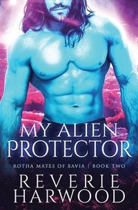 bokomslag My Alien Protector
