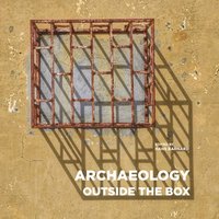 bokomslag Archaeology Outside the Box