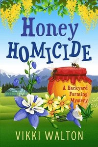 bokomslag Honey Homicide