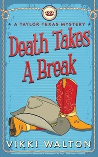 bokomslag Death Takes A Break