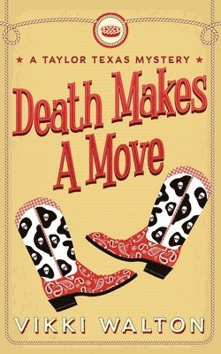 Vikki Walton - Death Makes A Move, Häftad