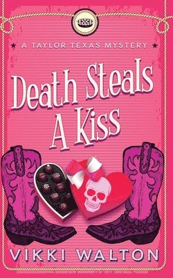 Vikki Walton - Death Steals A Kiss, Häftad