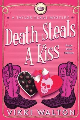 Vikki Walton - Death Steals A Kiss, Häftad