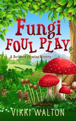 Walton - Fungi Foul Play, Häftad