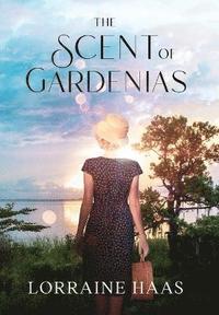 bokomslag The Scent of Gardenias