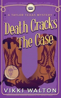 Vikki Walton - Death Cracks The Case, Häftad