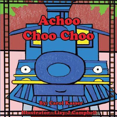 Achoo Choo Choo 1