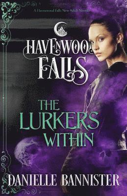 The Lurkers Within: (A Havenwood Falls Novella) 1