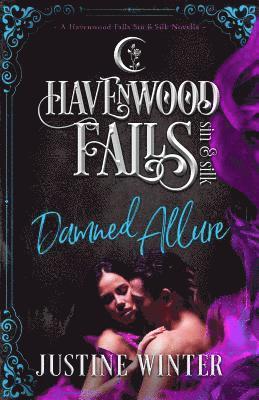 Kristie Cook, Liz Ferry - Damned Allure: (A Havenwood Falls Sin & Silk Novella), Häftad