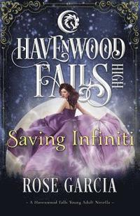 bokomslag Saving Infiniti: A Havenwood Falls High Novella
