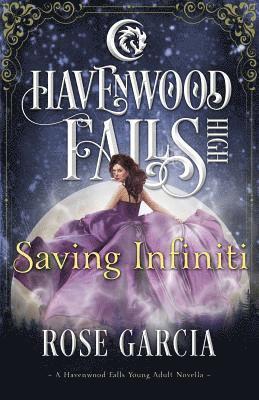 bokomslag Saving Infiniti: A Havenwood Falls High Novella