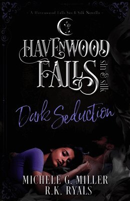R K Ryals, Havenwood Falls Collective, Kristie Cook - Dark Seduction, Häftad
