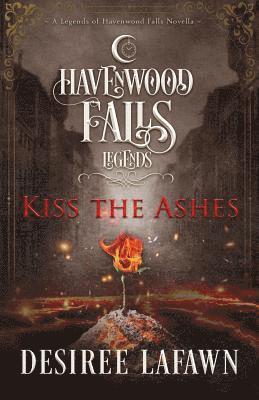 Kiss the Ashes 1