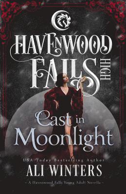Havenwood Falls Collective, Kristie Cook - Cast in Moonlight, Häftad