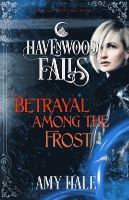 bokomslag Betrayal Among the Frost