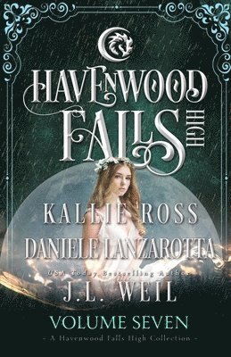 J L Weil, Kallie Ross, Daniele Lanzarotta - Havenwood Falls High Volume Seven, Häftad