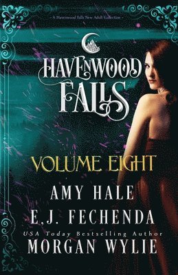 Havenwood Falls Volume Eight: A Havenwood Falls Collection 1
