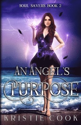 An Angel's Purpose 1