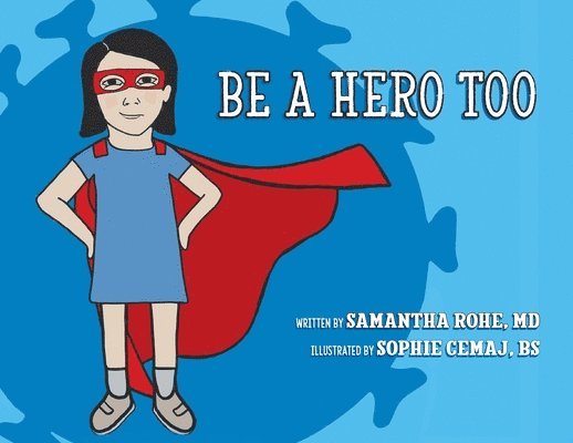 Be a Hero Too 1