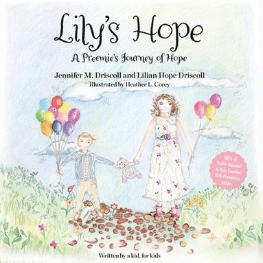 Jennifer Driscoll - Lily's Hope, Häftad
