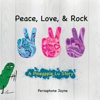 bokomslag Peace, Love, & Rock