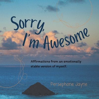 Sorry, I'm Awesome 1