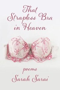 bokomslag That Strapless Bra in Heaven