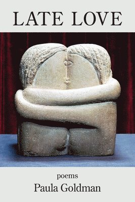 Paula Goldman - Late Love, Häftad