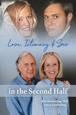 bokomslag Love, Intimacy, and Sex in the Second Half