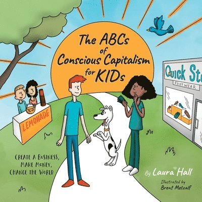 The ABCs of Conscious Capitalism for KIDs 1