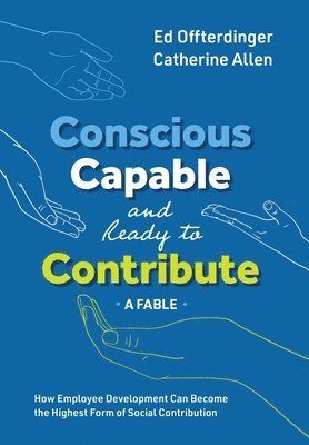 Conscious, Capable, and Ready to Contribute 1