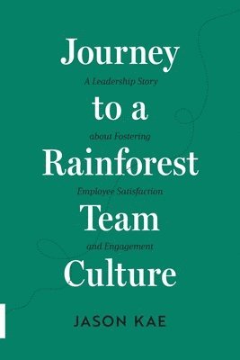 bokomslag Journey to a Rainforest Team Culture