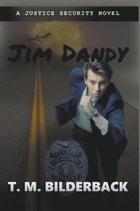 bokomslag Jim Dandy - A Justice Security Novel