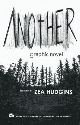 Zea Hudgins - ANOtHER graphic novel, Häftad