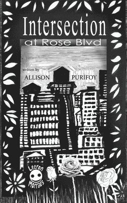 Allison Purifoy - Intersection At Rose BLVD, Häftad