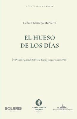 Camilo Restrepo Monsalve - hueso de los días, Häftad