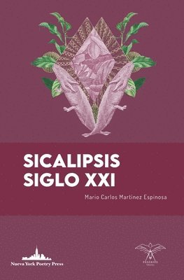 Mario Carlos Martínez Espinosa - Sicalipsis Siglo XXI, Häftad
