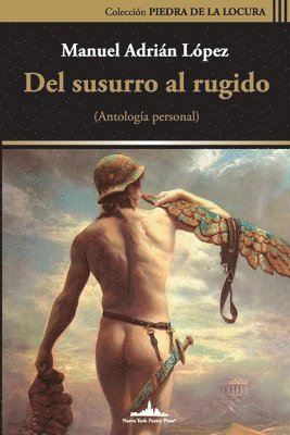 Manuel Adrián López - Del susurro al rugido, Häftad