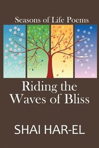 bokomslag Riding the Waves of Bliss