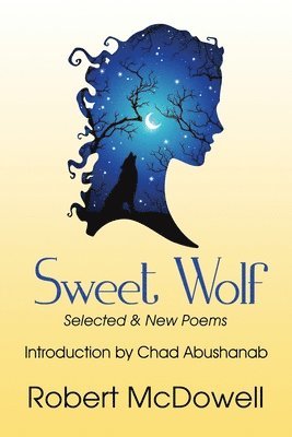 Robert McDowell - Sweet Wolf, Häftad