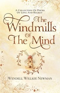 bokomslag The Windmills of the Mind